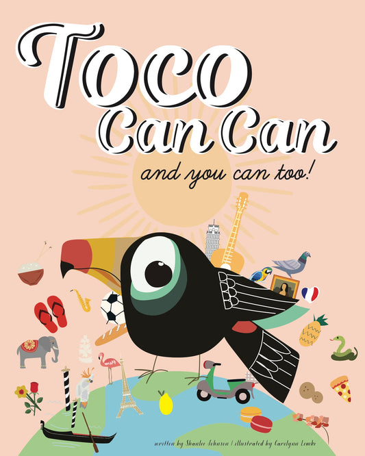 Toco Can Can: and you can too!